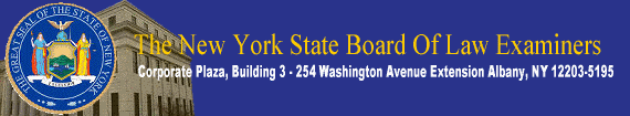 The New York State Board of Law Examiners ,Corporate Plaza, Building 3 – 254 Washington Avenue Extension Albany, NY 12203-5195 